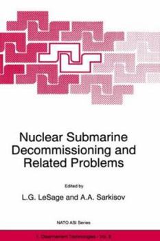 Hardcover Nuclear Submarine Decommissioning and Related Problems Book