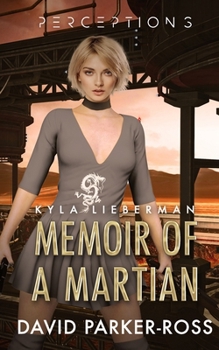 Paperback Memoir of a Martian: Loyalty Comes at a Price Book