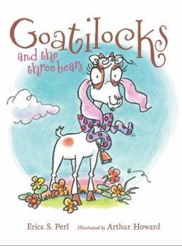 Hardcover Goatilocks and the Three Bears Book