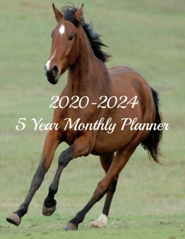 Paperback 2020-2024 5 Year Monthly Planner: 5 Year Agenda Planner with Beautiful Horse Cover Design Book