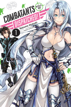 Paperback Combatants Will Be Dispatched!, Vol. 1 (Light Novel) Book