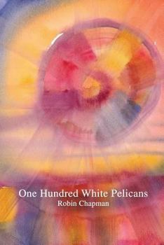 Paperback One Hundred White Pelicans Book