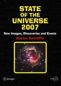 Hardcover State of the Universe: New Images, Discoveries, and Events Book