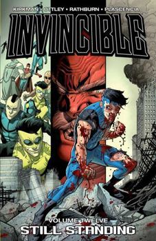 Invincible, Vol. 12: Still Standing - Book #11 of the Invincible (French Collected Editions)