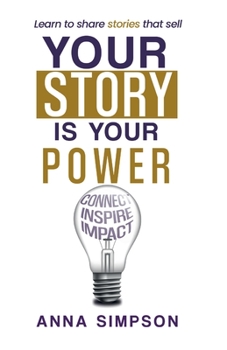 Paperback Your Story is Your Power Book