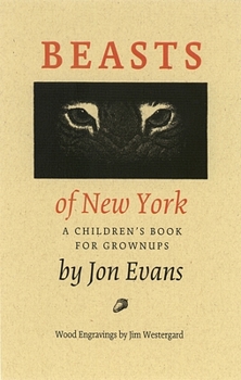 Paperback Beasts of New York: A Children's Book for Grownups Book