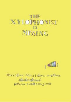 Paperback The Xylophonist Is Missing (Paperback) Book