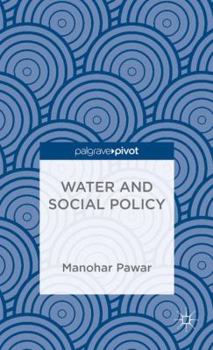 Hardcover Water and Social Policy Book