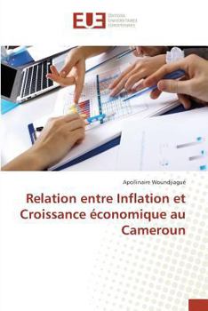 Paperback Relation Entre Inflation Et Croissance Économique Au Cameroun [French] Book