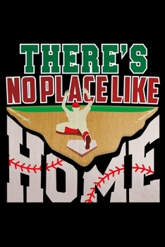Paperback There's no place like home - Baseball Homebase: 6x9 120 pages quad ruled - Your personal Diary Book