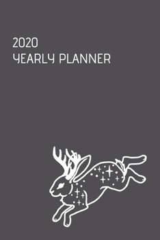 Paperback 2020 Planner: Grey Jackalope: Yearly Planner (6 x 9 inches, 136 pages, weekly spreads) Book