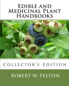 Paperback The Official Edible and Medicinal Plant Handbook Classic: Special Power Hour Edfition Book