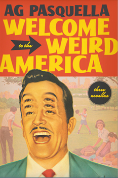 Paperback Welcome to the Weird America: Three Novellas Book