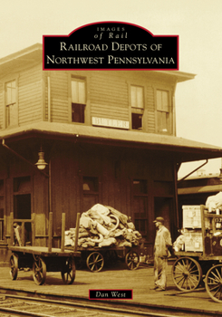 Paperback Railroad Depots of Northwest Pennsylvania Book