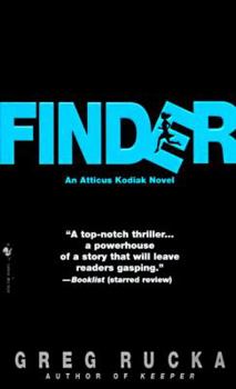 Finder - Book #2 of the Atticus Kodiak