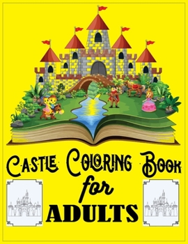 Paperback Castle Coloring Book For Adults: Know About The Life In A Medieval Castle Book