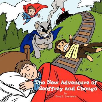 Paperback The New Adventure of Geoffrey and Chongo: Book 2 Book
