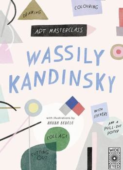 Art Masterclass with Wassily Kandinsky - Book  of the Art Masterclass