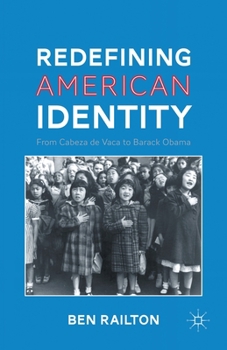 Paperback Redefining American Identity: From Cabeza de Vaca to Barack Obama Book