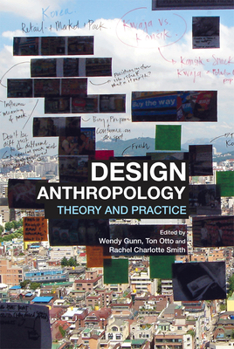 Paperback Design Anthropology: Theory and Practice Book