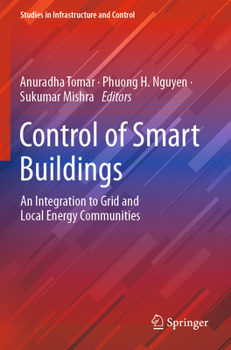 Paperback Control of Smart Buildings: An Integration to Grid and Local Energy Communities Book