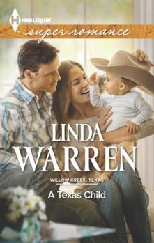 A Texas Child - Book #3 of the Willow Creek, Texas