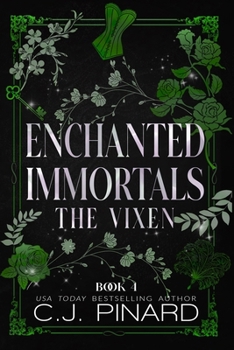 The Vixen - Book #4 of the Enchanted Immortals