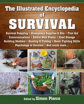 Paperback Illustrated Encyclopedia of Survival Book