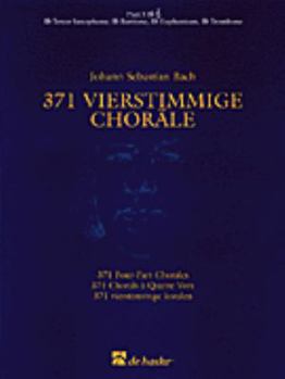 Paperback 371 Vierstimmige Chorale (Four-Part Chorales): B Flat T.C. Part 3 Book