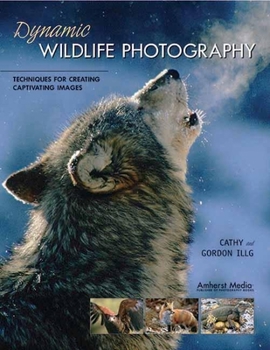 Paperback Dynamic Wildlife Photography: Techniques for Creating Captivating Images Book