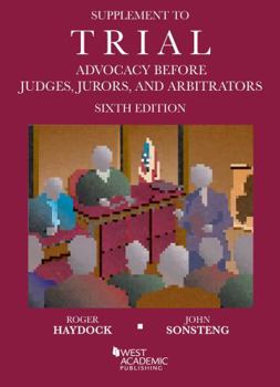 Paperback Supplement to Trial Advocacy Before Judges, Jurors, and Arbitrators (Coursebook) Book