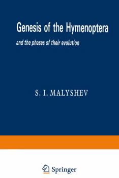 Paperback Genesis of the Hymenoptera and the Phases of Their Evolution Book