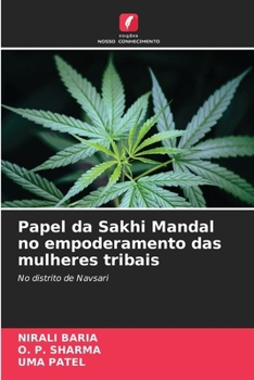 Paperback Papel da Sakhi Mandal no empoderamento das mulheres tribais [Portuguese] Book