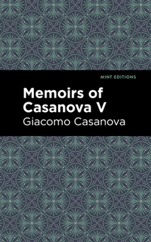 Hardcover Memoirs of Casanova Volume V Book