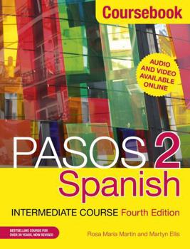 Paperback Pasos 2 (Fourth Edition): Spanish Intermediate Course: Coursebook Book