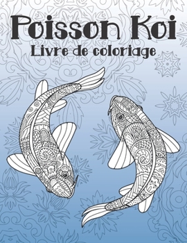 Paperback Poisson Koi - Livre de coloriage [French] Book