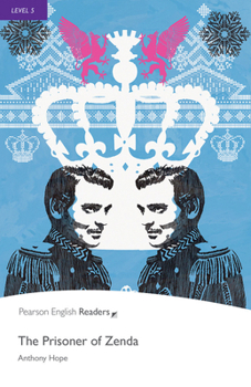 The Prisoner of Zenda - Book #2 of the Ruritania Trilogy