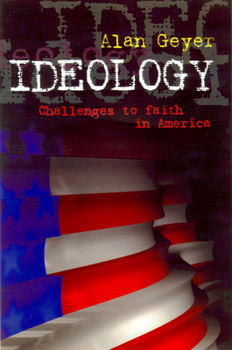 Paperback Ideology in America: Challenges to Faith Book