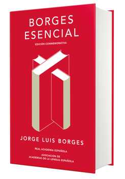 Hardcover Borges Esencial. Edición Conmemorativa / Essential Borges: Commemorative Edition [Spanish] Book