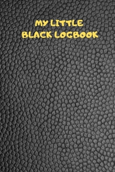 My Little Black Logbook: Address and Phone Book (with a discreet password journal section) Faux Black Leather Design Book, Organized in Alphabetical ... month by month birthday/anniversary section.