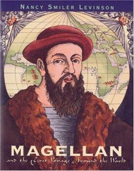 Hardcover Magellan and the First Voyage Around the World Book