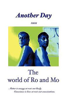 Paperback Another Day from the World of Ro and Mo Book