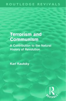 Paperback Terrorism and Communism: A Contribution to the Natural History of Revolution Book