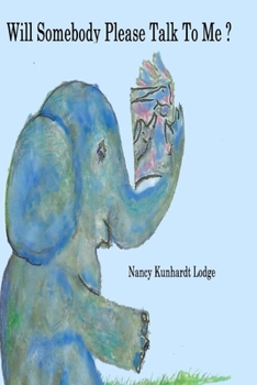 Paperback Will Somebody Please Talk to Me? Book