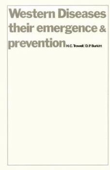 Hardcover Western Diseases: Their Emergence and Prevention Book