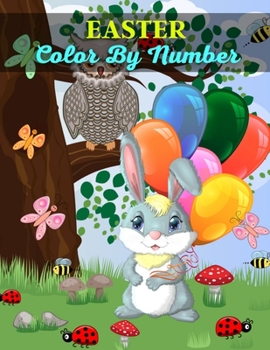 Paperback Easter Color By Number: Happy Easter Color By Number Coloring Book For Best Color Activety Book