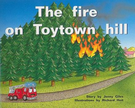 Paperback The Fire on Toytown Hill: Individual Student Edition Blue (Levels 9-11) Book