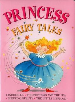 Board book Princess Fairy Tales: Cinderella, the Princess and the Pea; Sleeping Beauty; The Little Mermaid Book