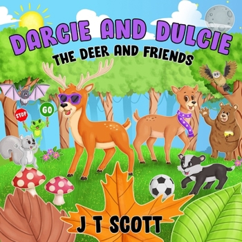 Paperback Darcie and Dulcie the Deer and Friends Book