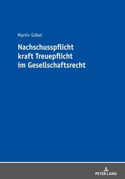 Paperback Nachschusspflicht Kraft Treuepflicht Im Gesellschaftsrecht [German] Book